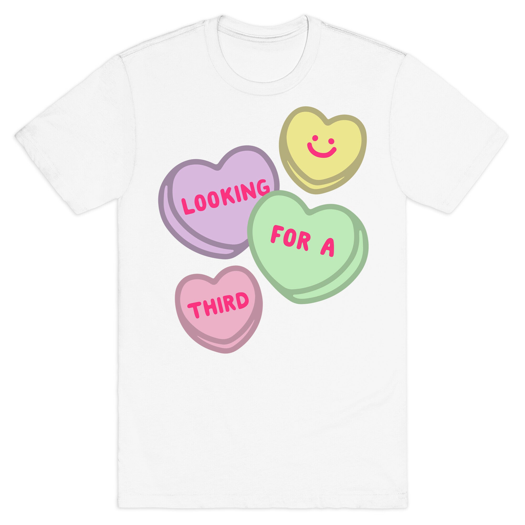 Looking For A Third Candy Hearts Parody T-Shirt