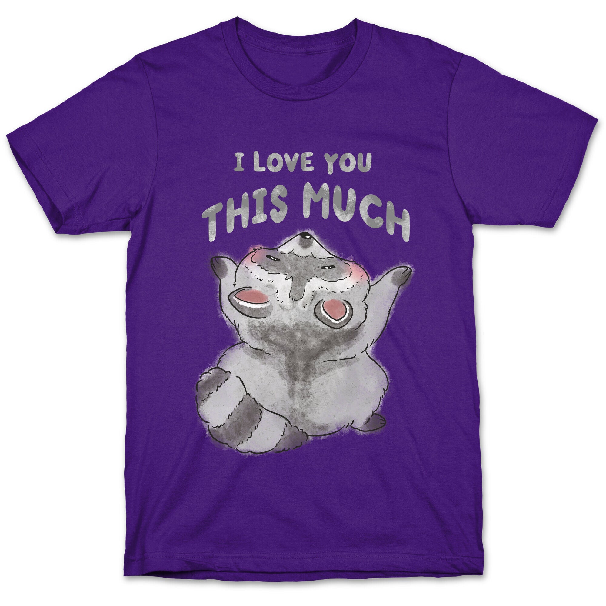 I Love You This Much T-Shirt