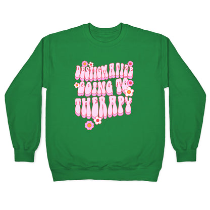 Destigmatize Going to Therapy Crewneck Sweatshirt