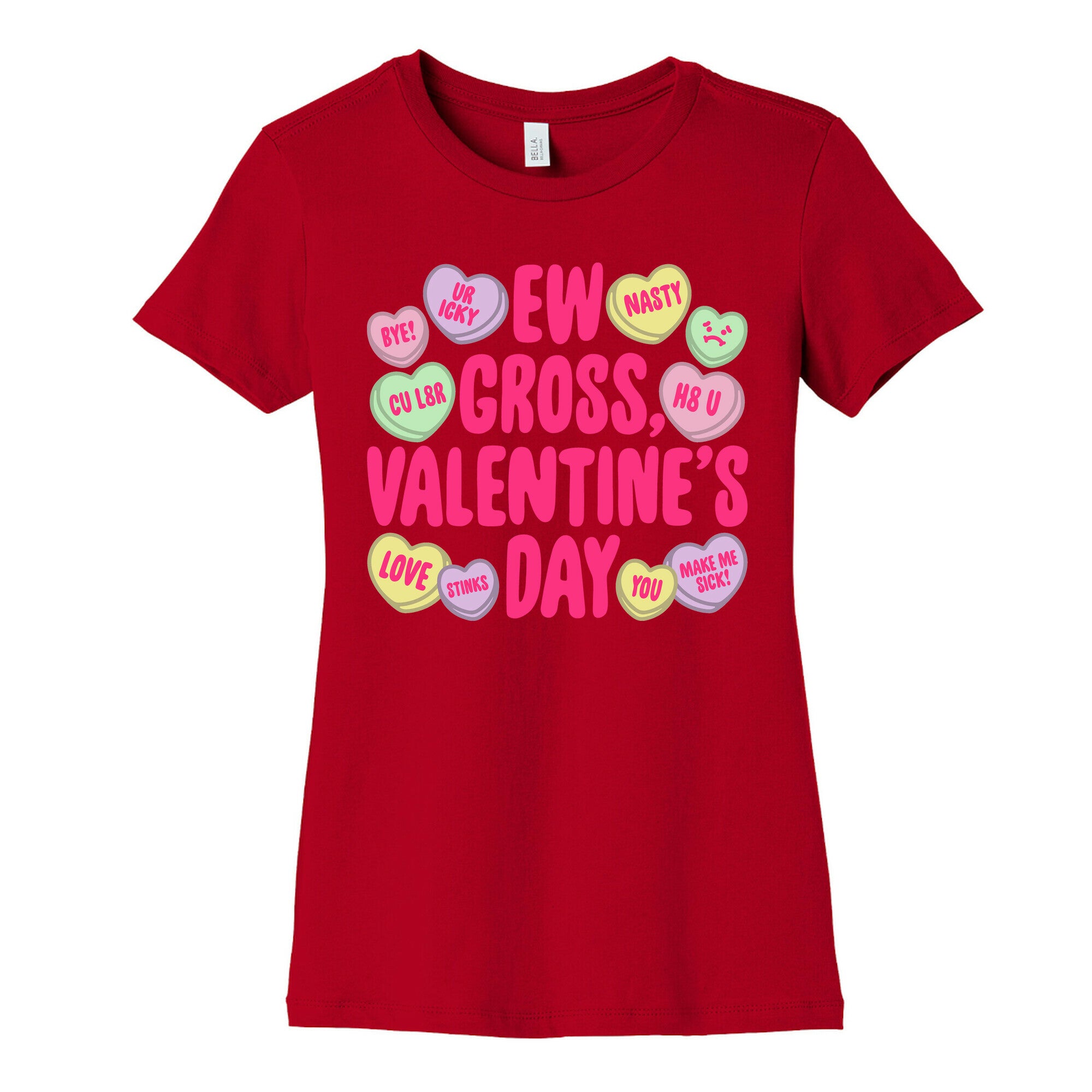 Ew Gross Valentine's Day Women's Cotton Tee