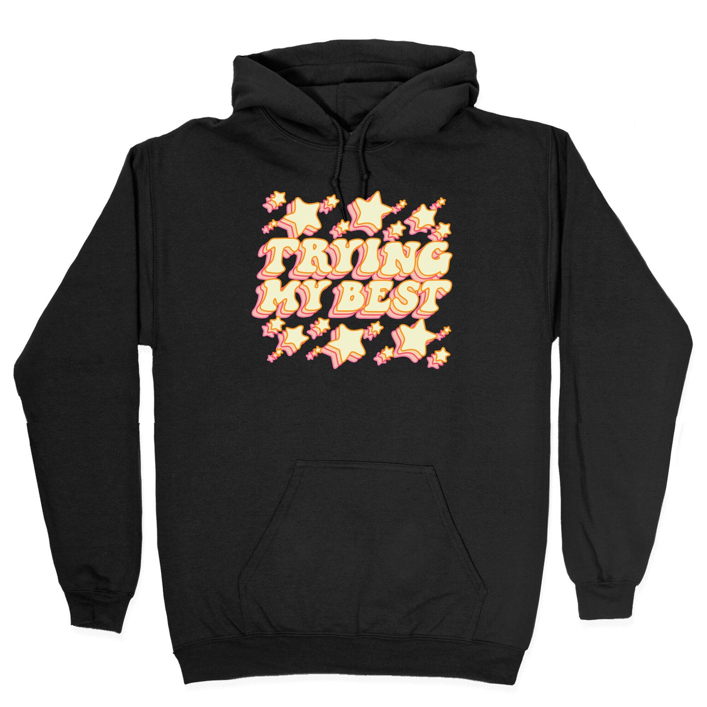 Trying My Best (Sparkles) Hoodie