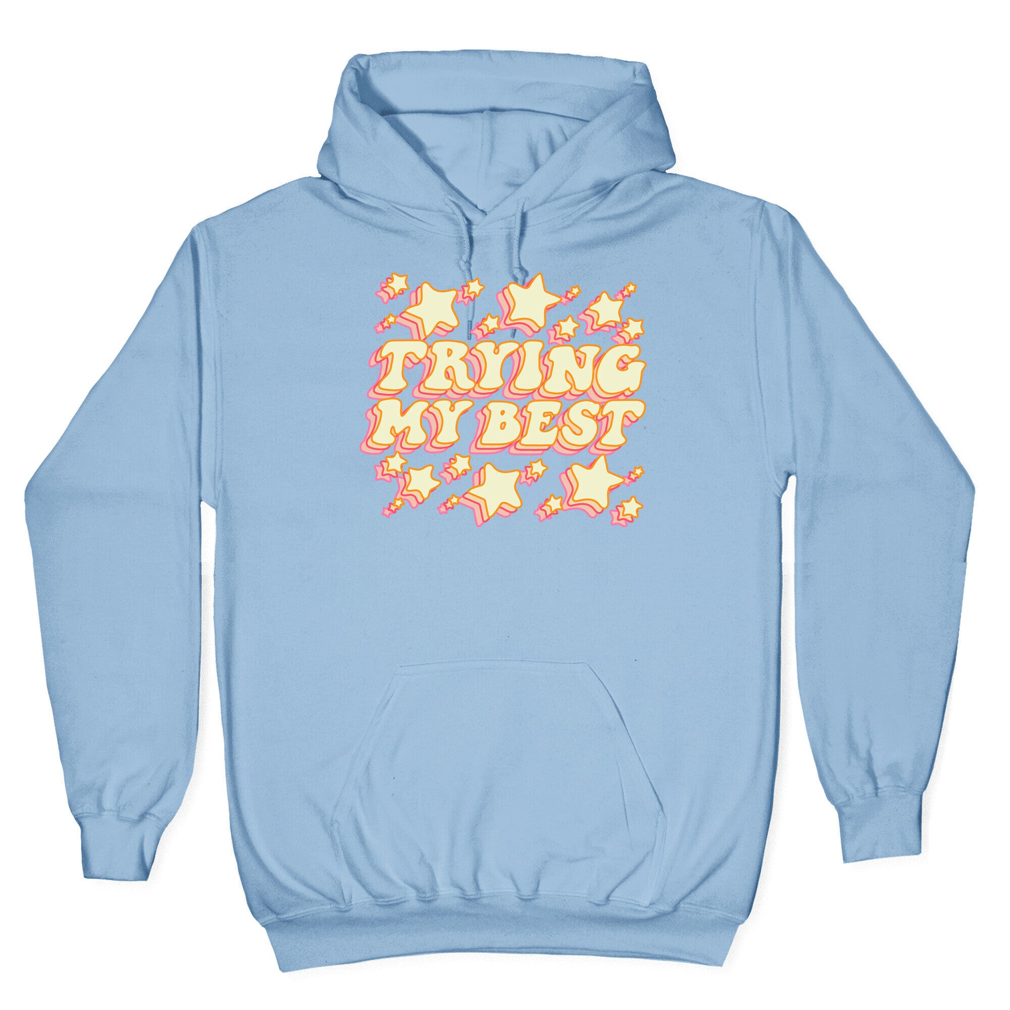 Trying My Best (Sparkles) Hoodie