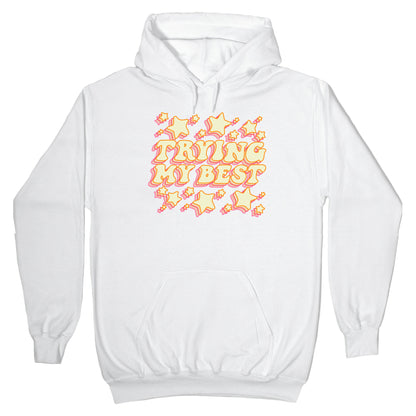 Trying My Best (Sparkles) Hoodie