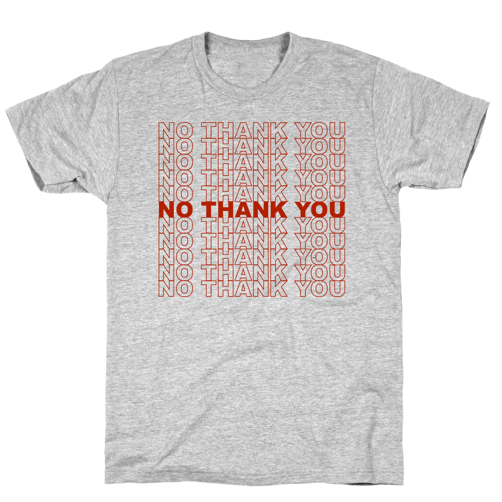 No Thank You Bag T-Shirt
