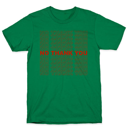 No Thank You Bag T-Shirt