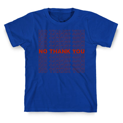No Thank You Bag T-Shirt
