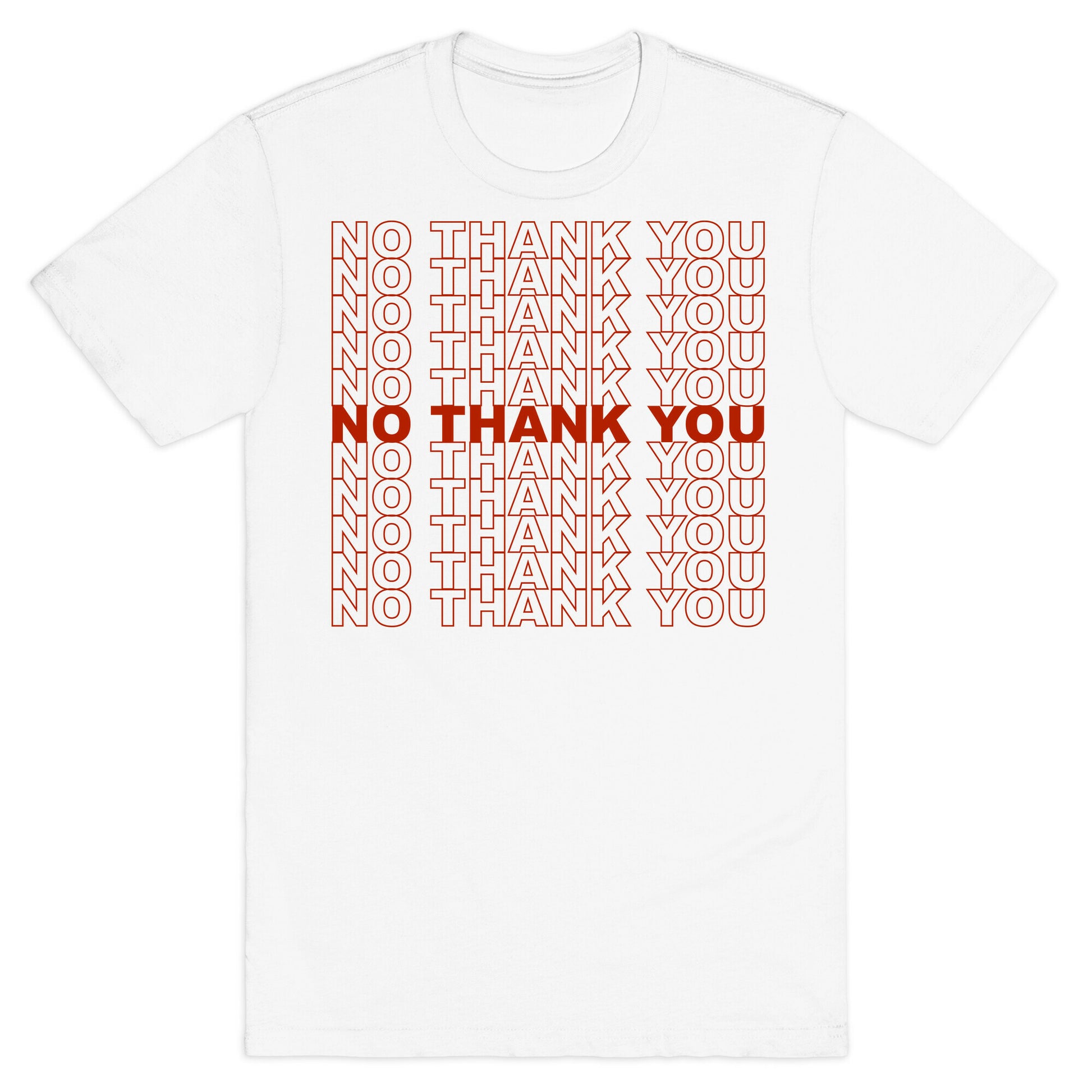 No Thank You Bag T-Shirt
