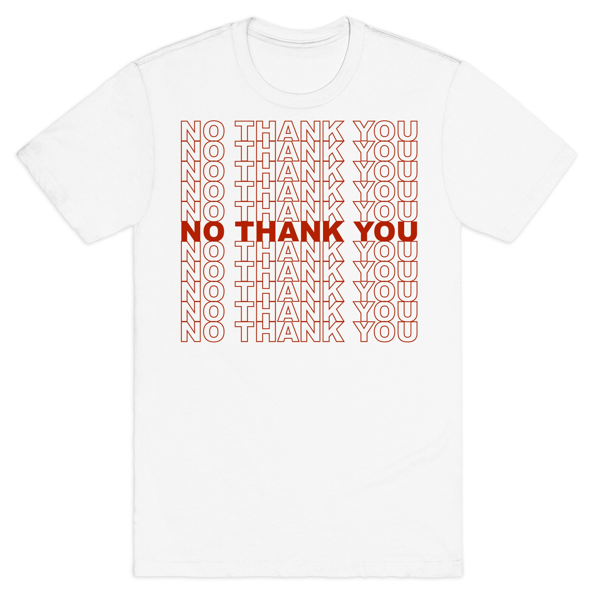 No Thank You Bag T-Shirt