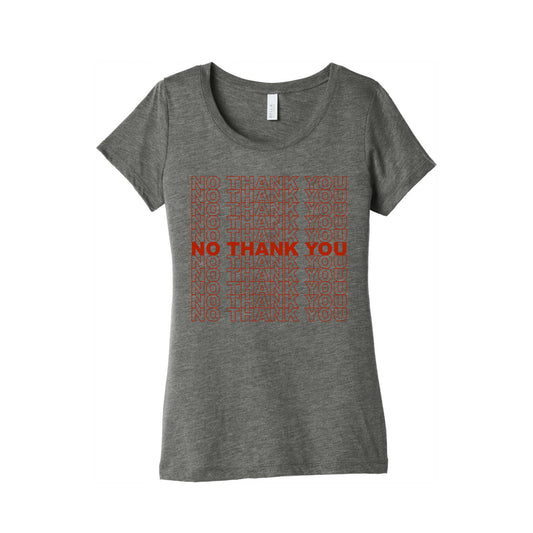 No Thank You Bag Women's Triblend Tee