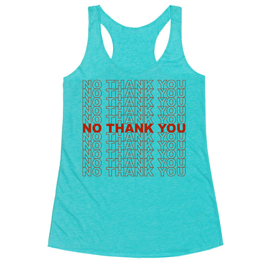 No Thank You Bag Racerback Tank
