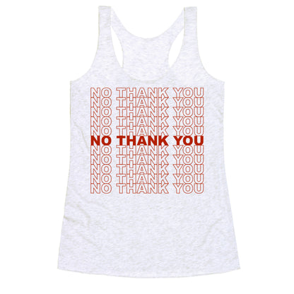 No Thank You Bag Racerback Tank