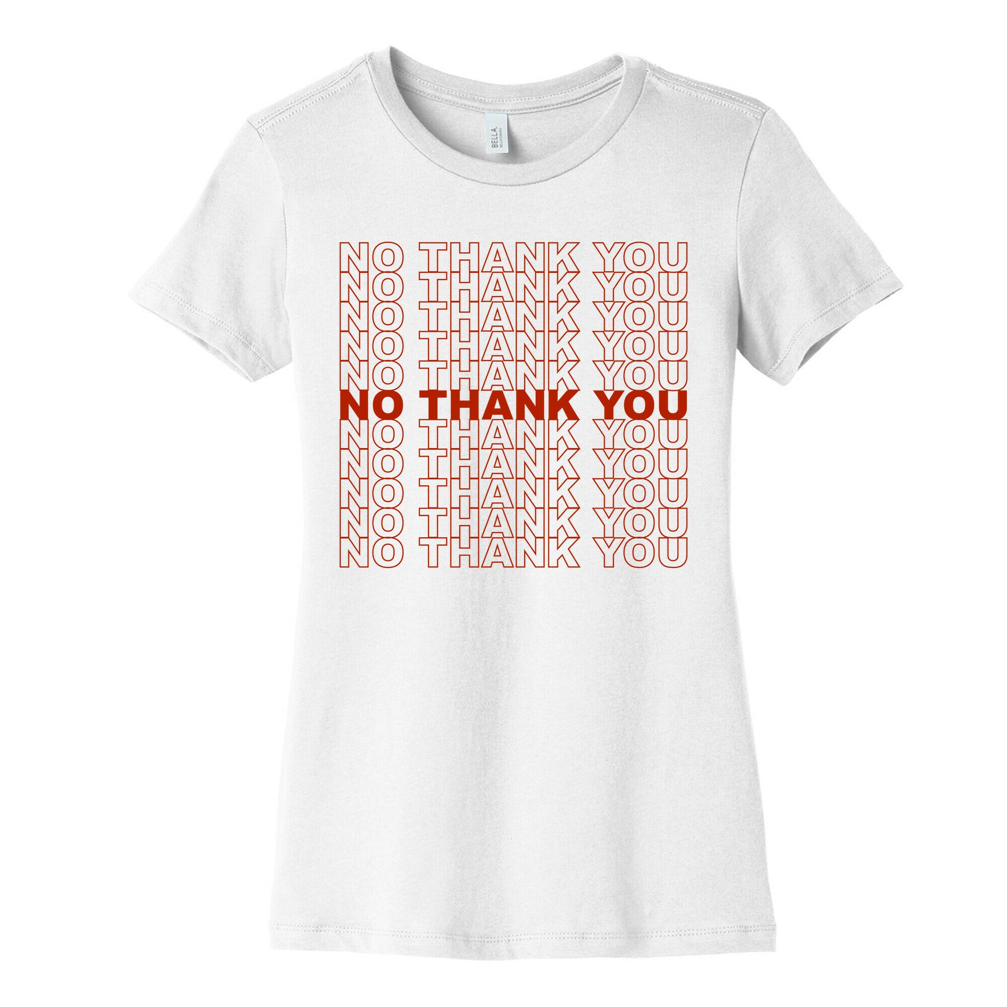 No Thank You Bag Women's Cotton Tee