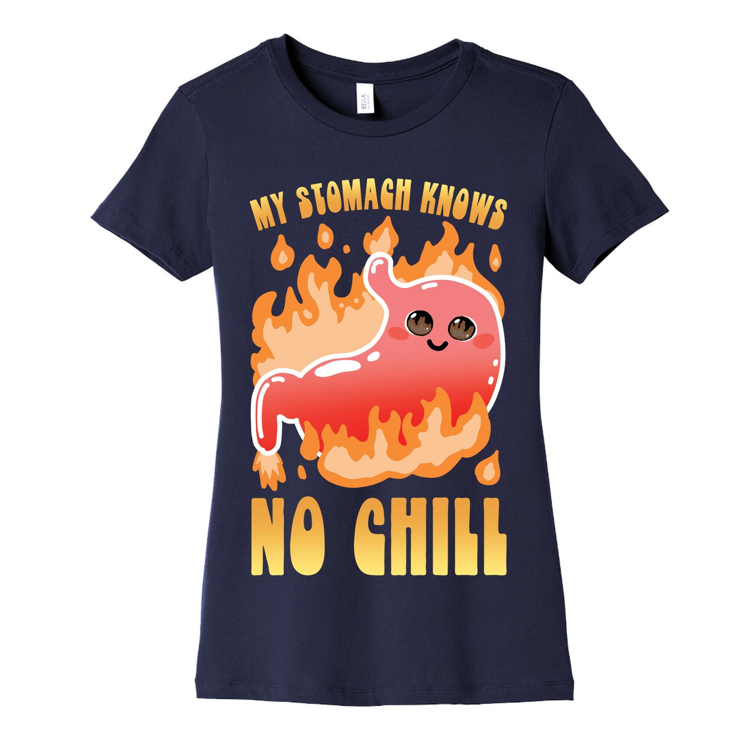 My Stomach Knows No Chill Women's Cotton Tee