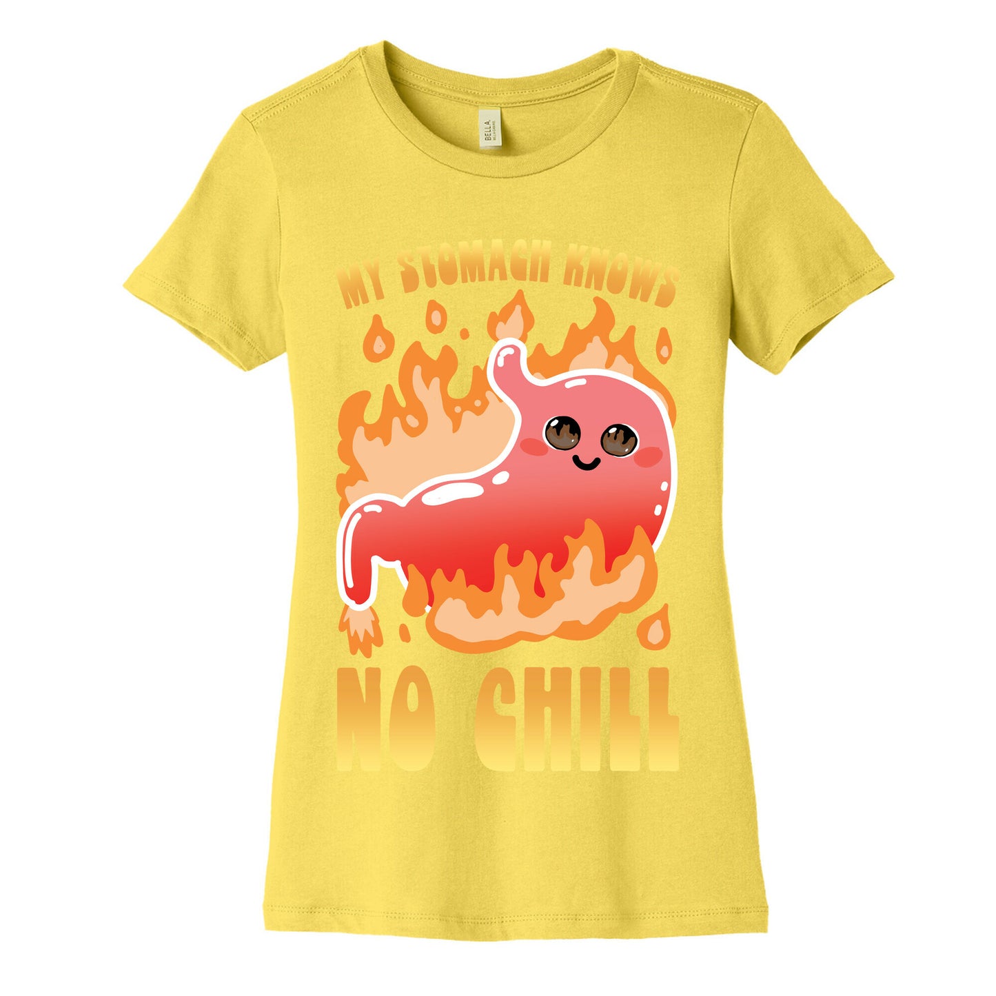 My Stomach Knows No Chill Women's Cotton Tee