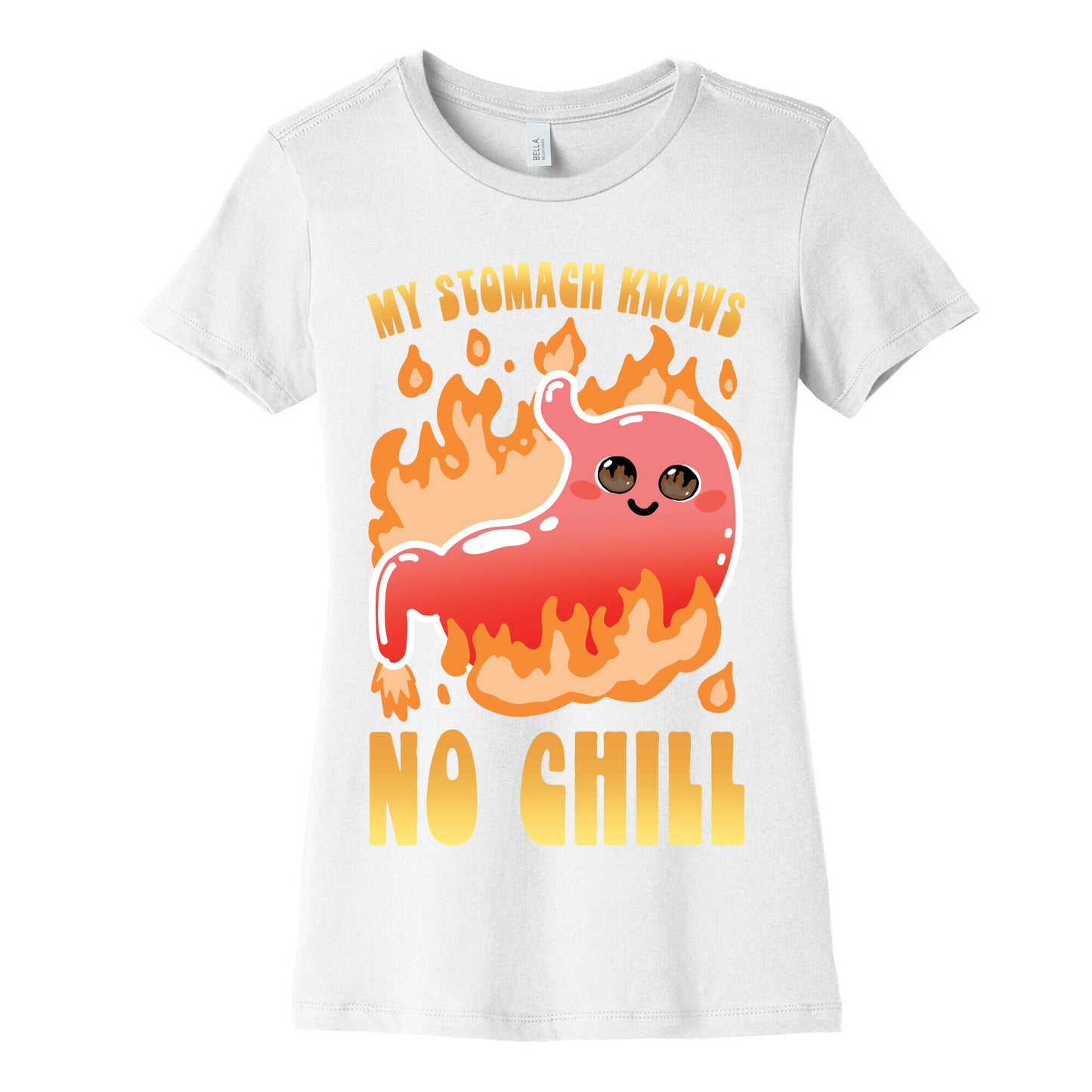 My Stomach Knows No Chill Women's Cotton Tee