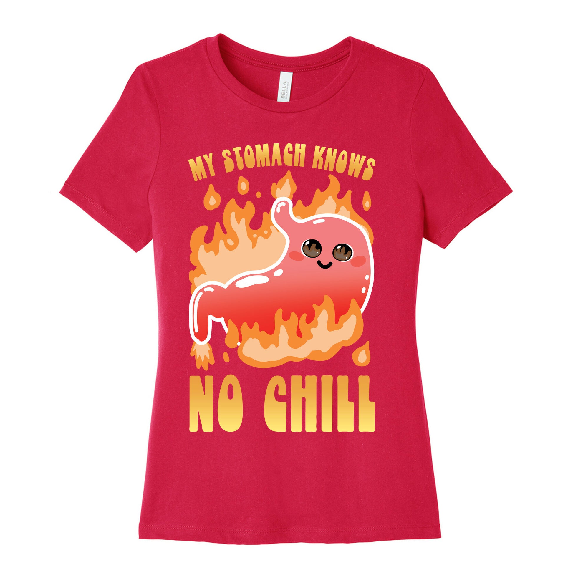 My Stomach Knows No Chill Women's Cotton Tee