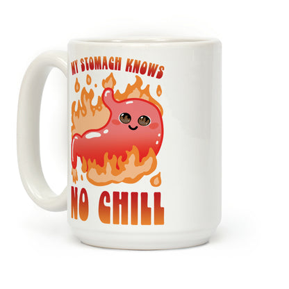 My Stomach Knows No Chill Coffee Mug