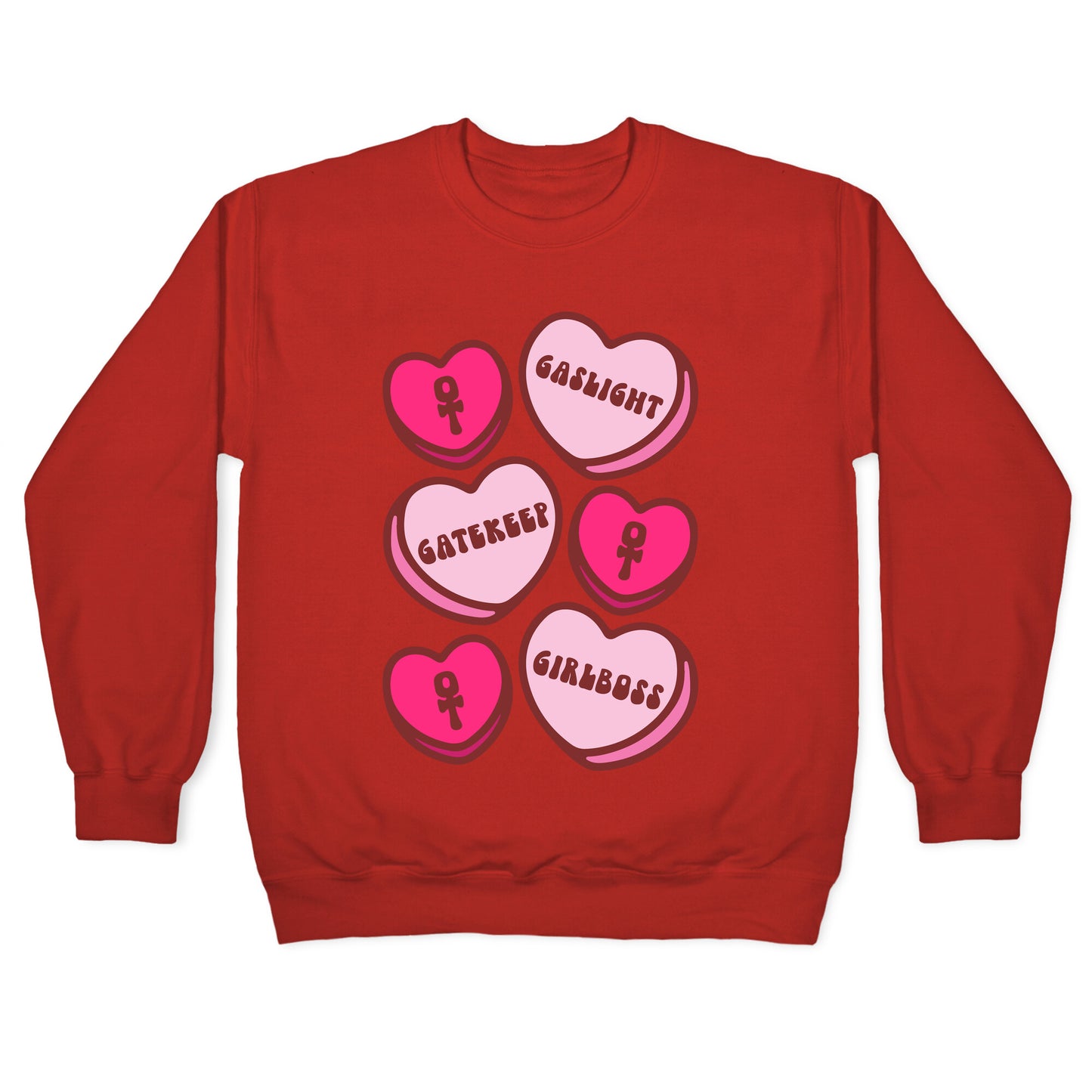 Gaslight Gatekeep Girlboss Candy Hearts Parody Crewneck Sweatshirt