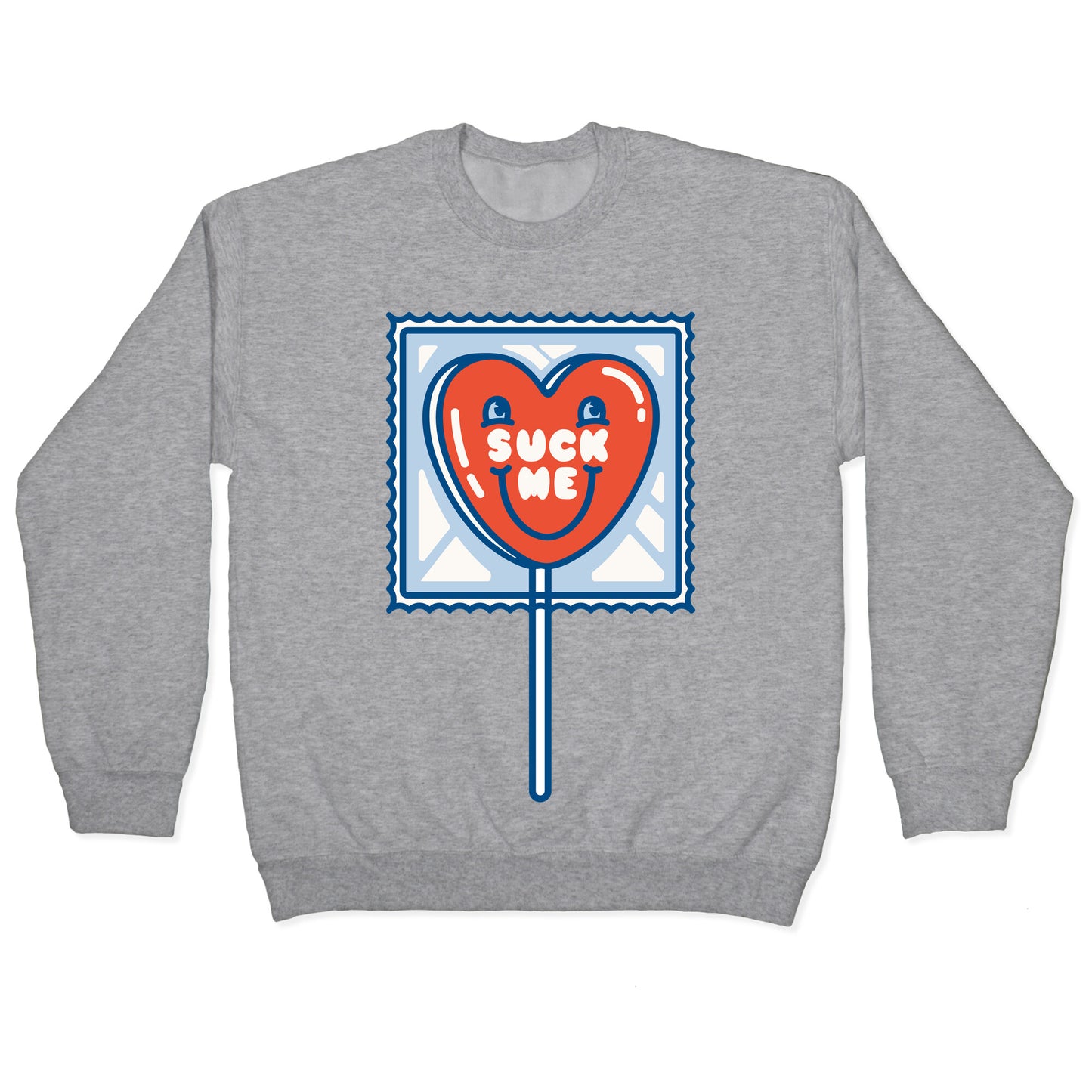 Suck Me Heart Lollipop Crewneck Sweatshirt