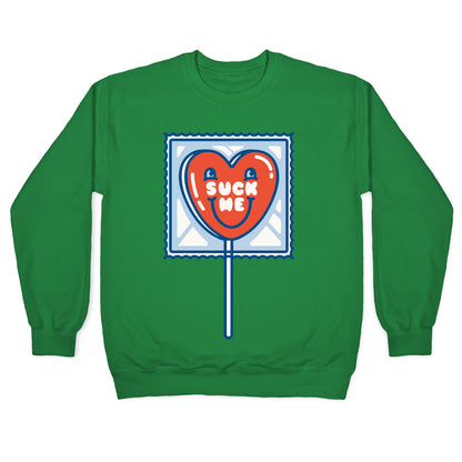 Suck Me Heart Lollipop Crewneck Sweatshirt