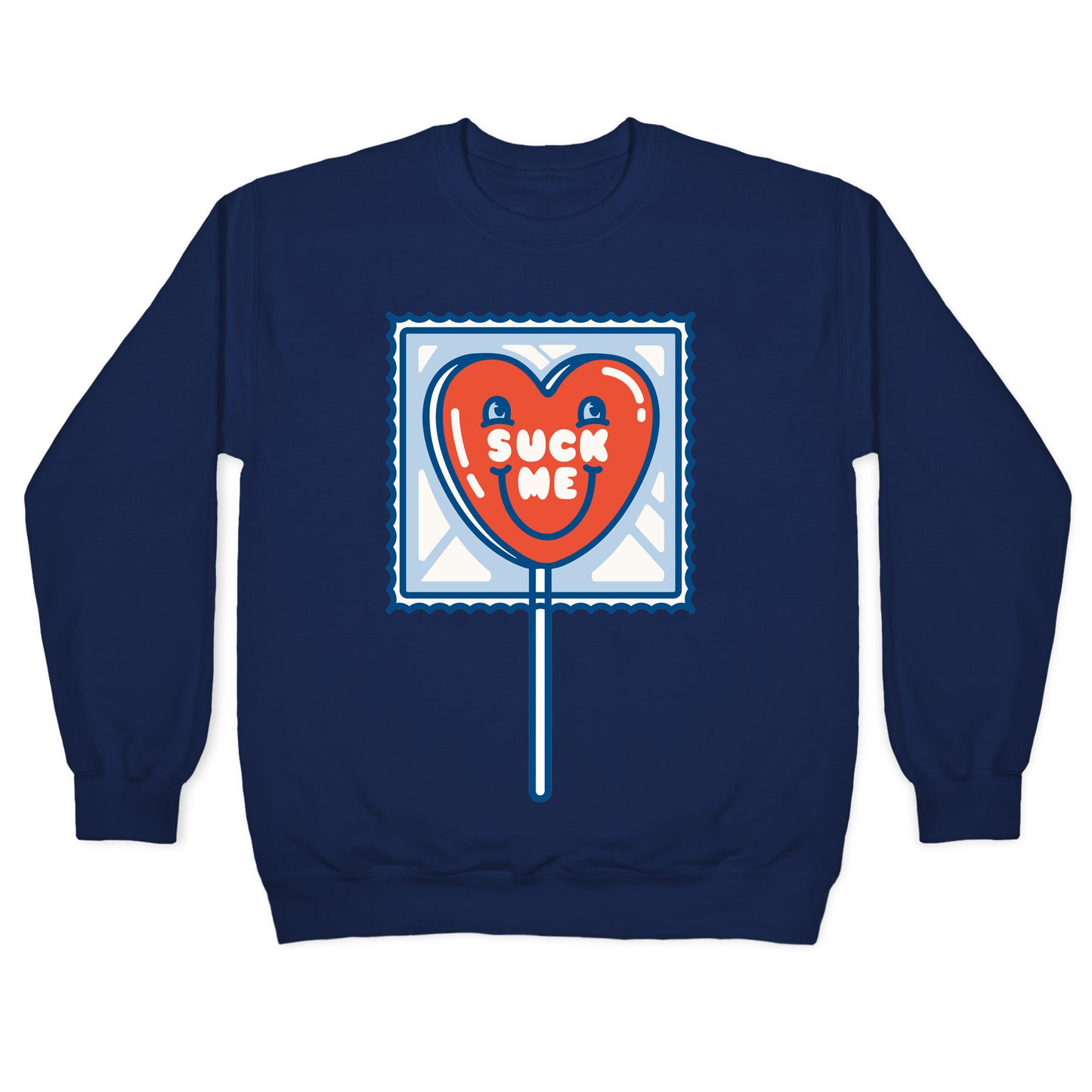 Suck Me Heart Lollipop Crewneck Sweatshirt