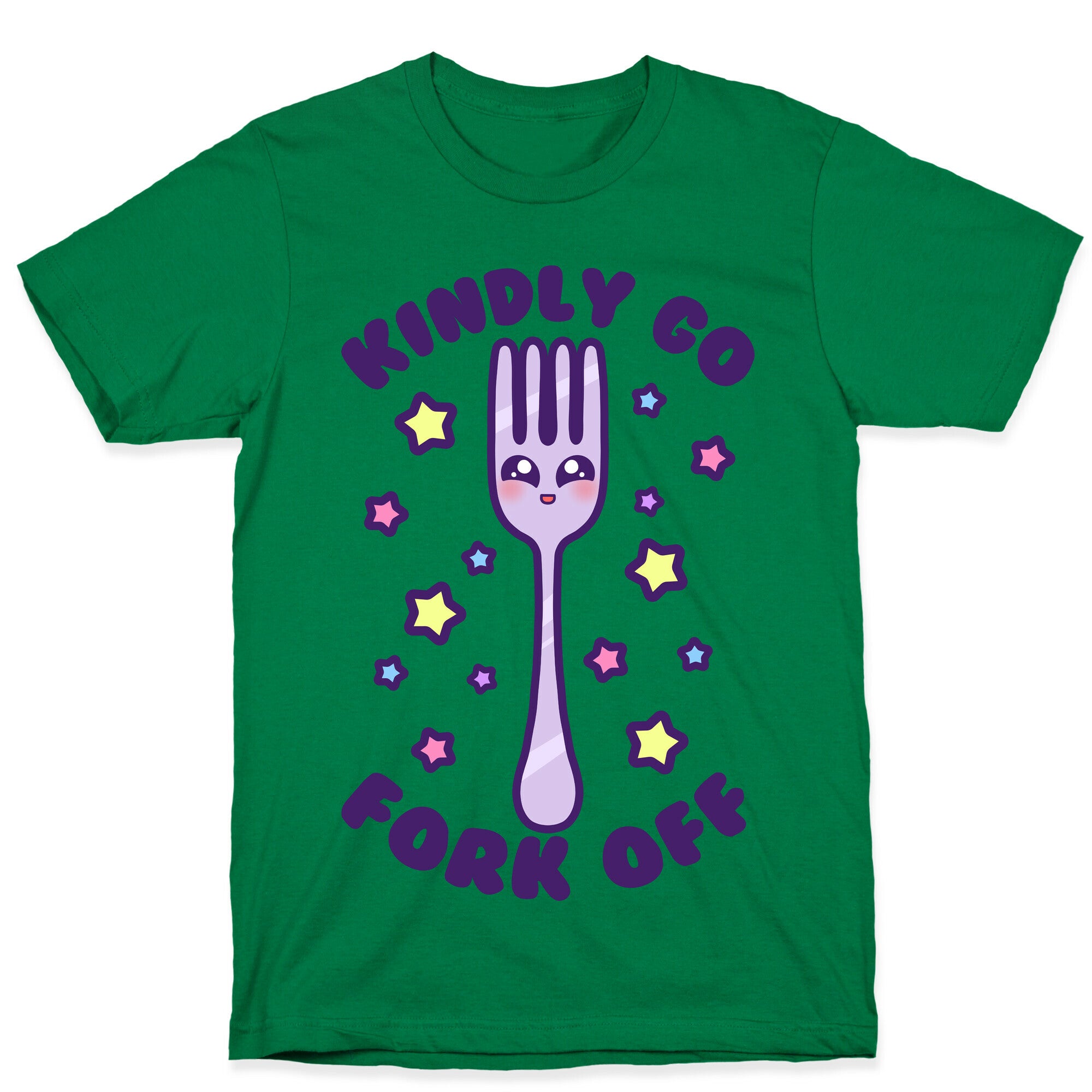 Kindly Go Fork Off T-Shirt