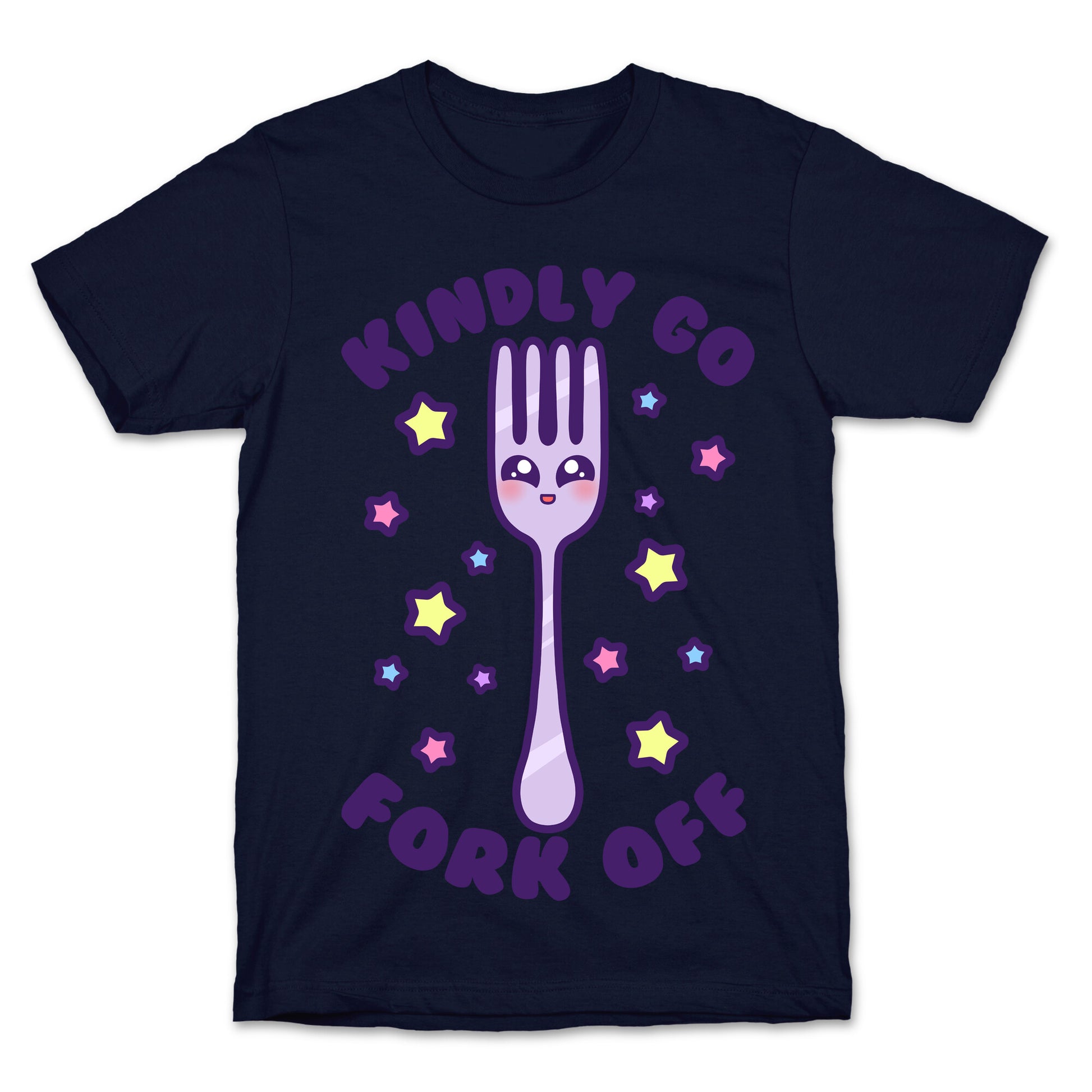 Kindly Go Fork Off T-Shirt