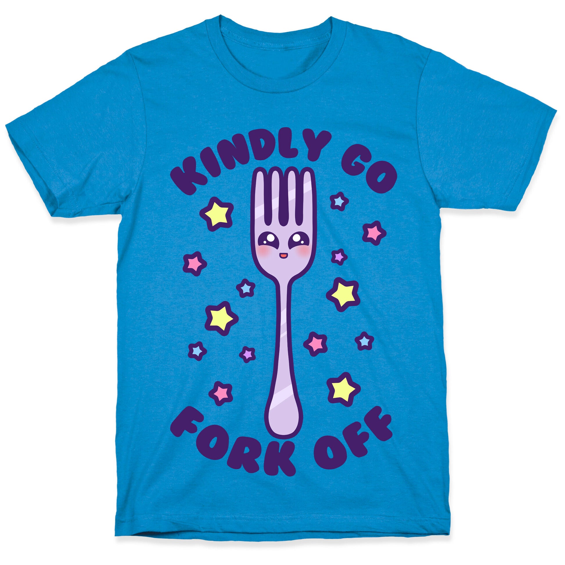 Kindly Go Fork Off T-Shirt