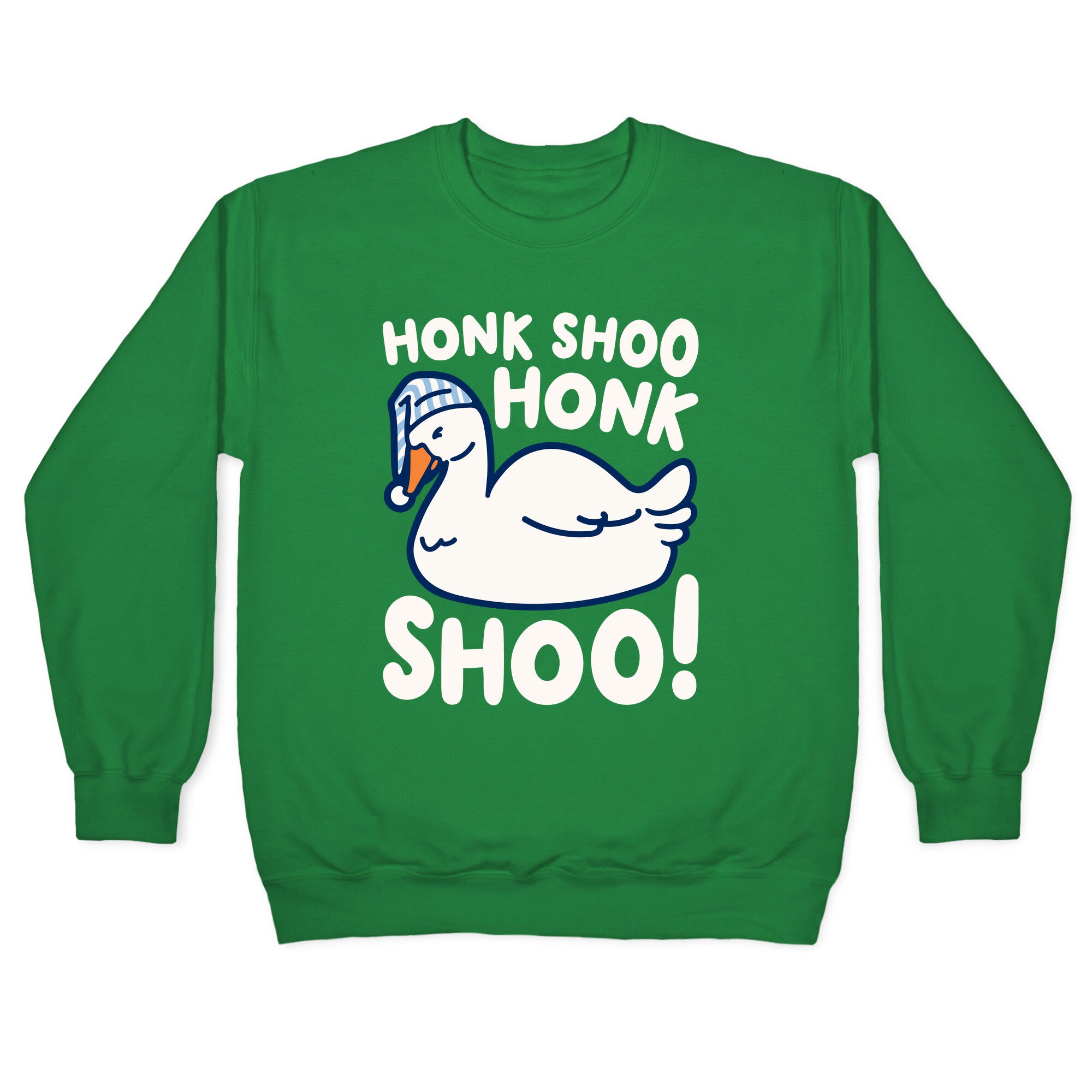 Honk Shoo Honk Shoo Sleeping Goose Parody Crewneck Sweatshirt