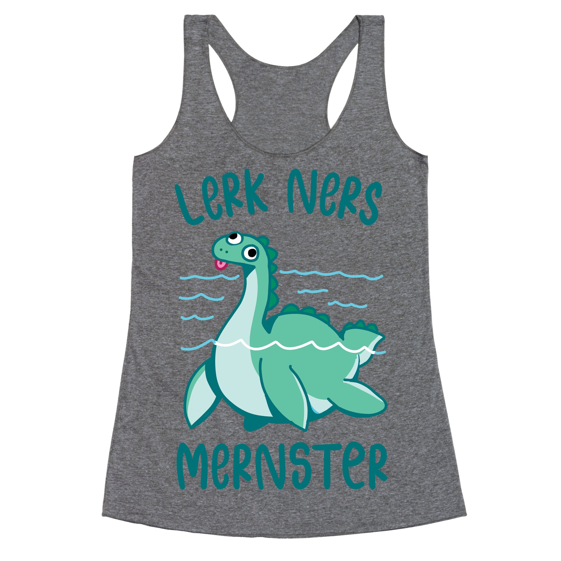 Lerk Ners Mernster Racerback Tank