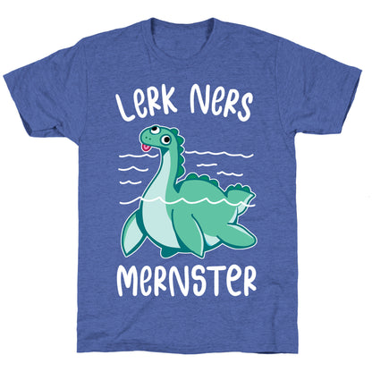 Lerk Ners Mernster Unisex Triblend Tee