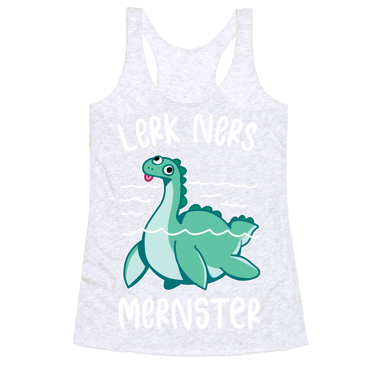 Lerk Ners Mernster Racerback Tank