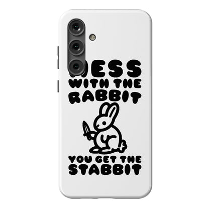 Mess With The Rabbit You Get The Stabbit Phone Case