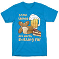 Some Things Are Worth Shitting For (Gluten Allergy) T-Shirt