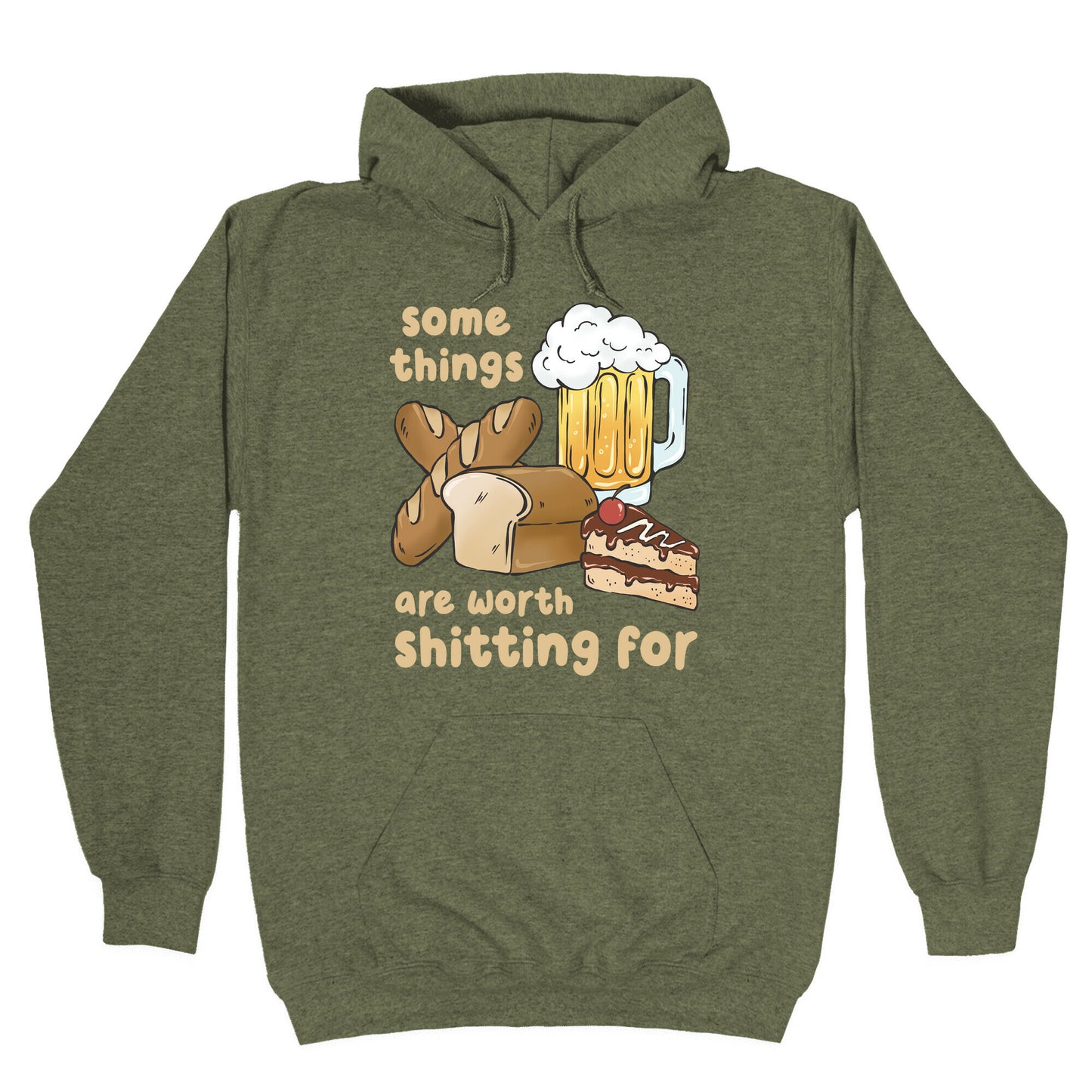 Some Things Are Worth Shitting For (Gluten Allergy) Hoodie