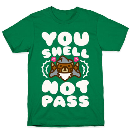You Shell Not Pass Otter Parody T-Shirt