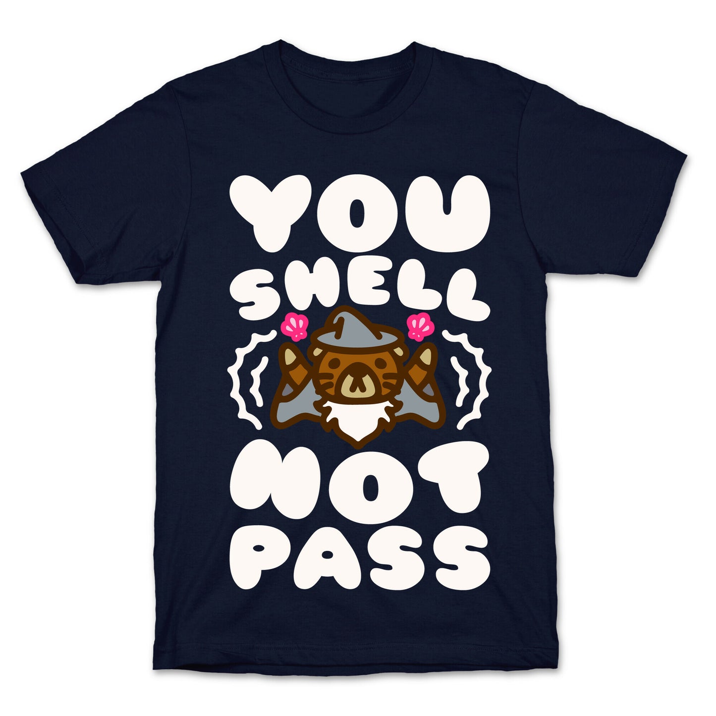 You Shell Not Pass Otter Parody T-Shirt