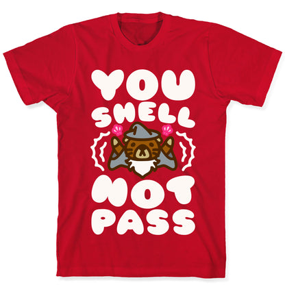 You Shell Not Pass Otter Parody T-Shirt
