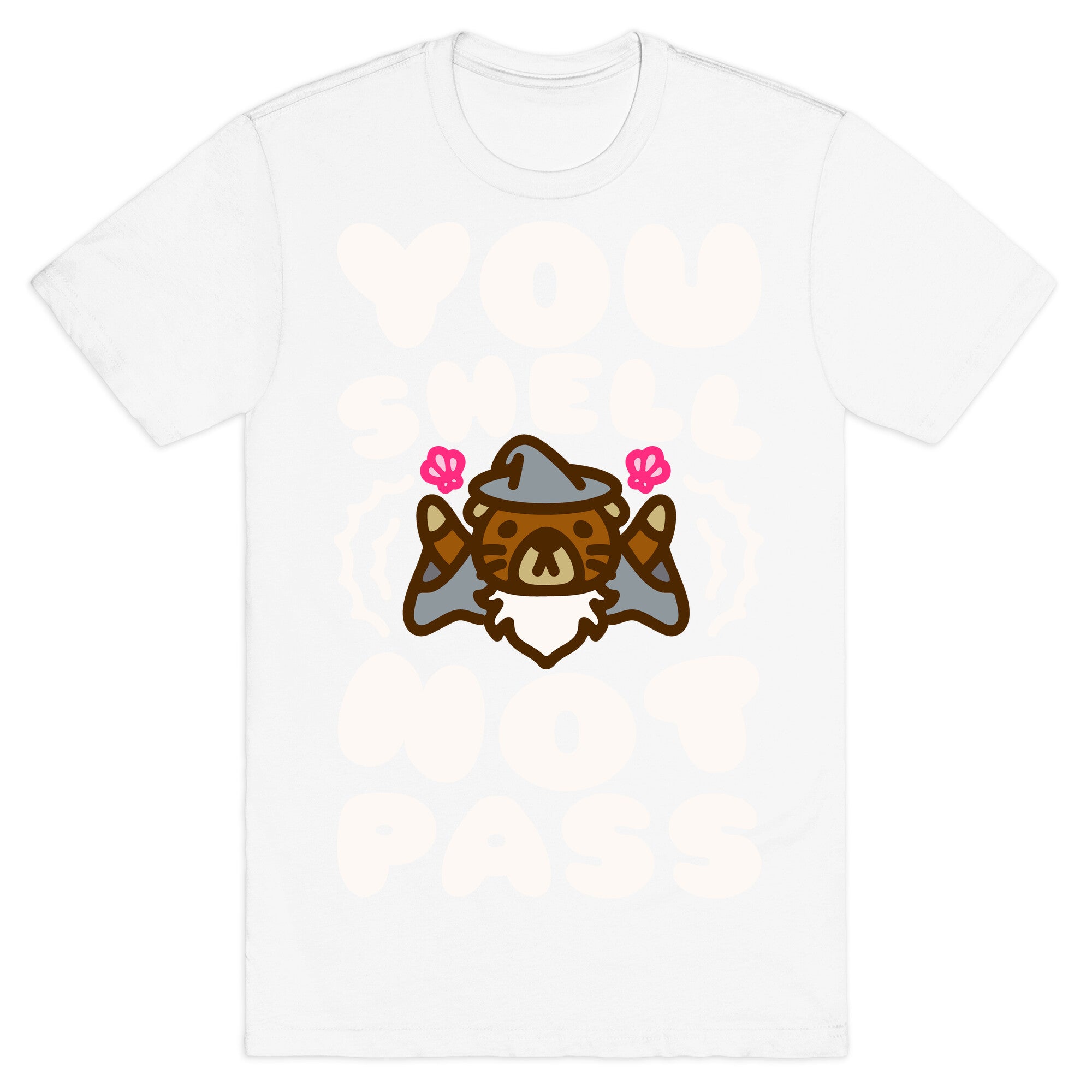 You Shell Not Pass Otter Parody T-Shirt