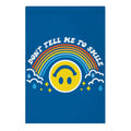 Don't Tell Me To Smile Smiley Face Garden Flag