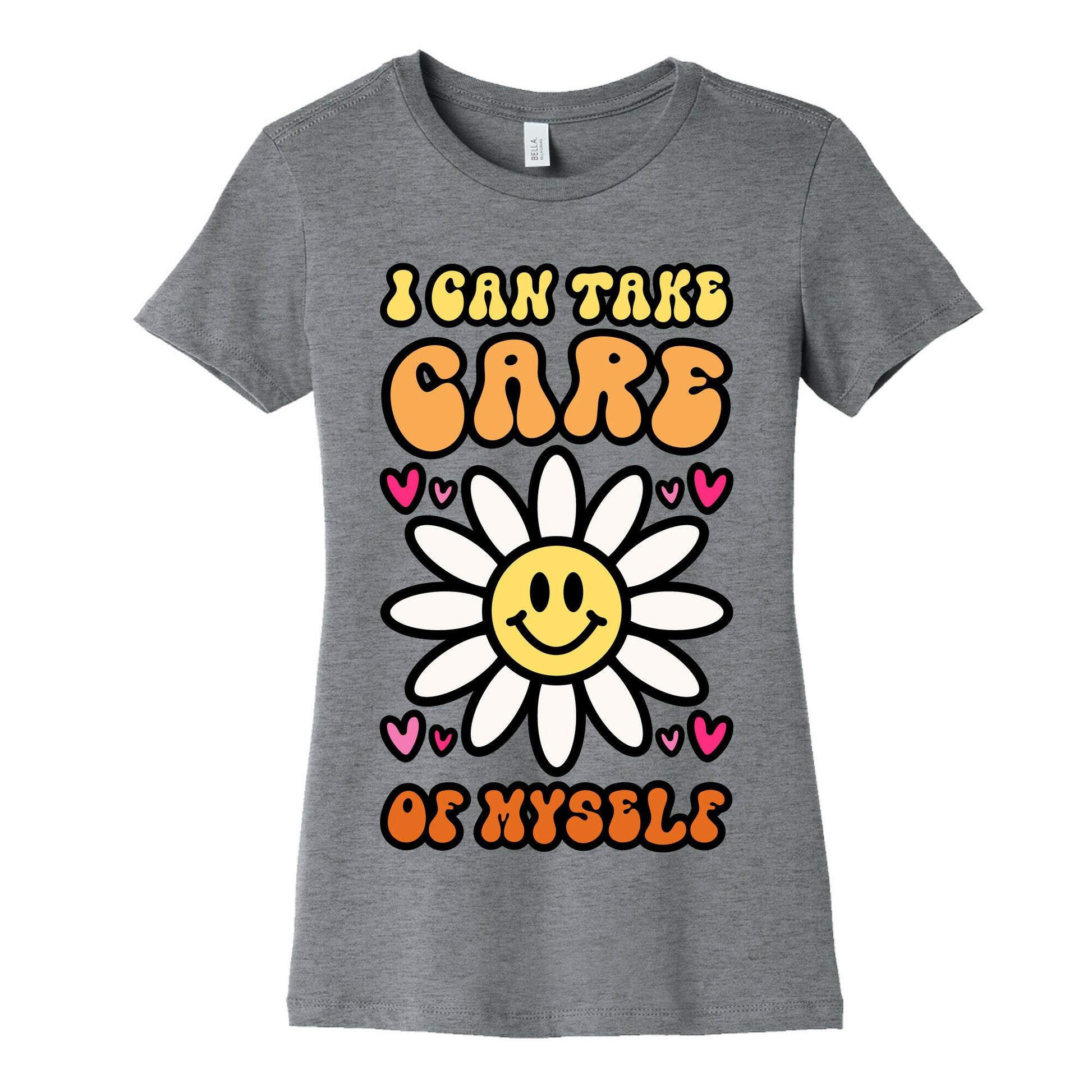 I Can Take Care of Myself Smiley Face Women's Cotton Tee