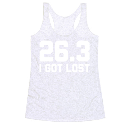 I Got Lost Racerback Tank