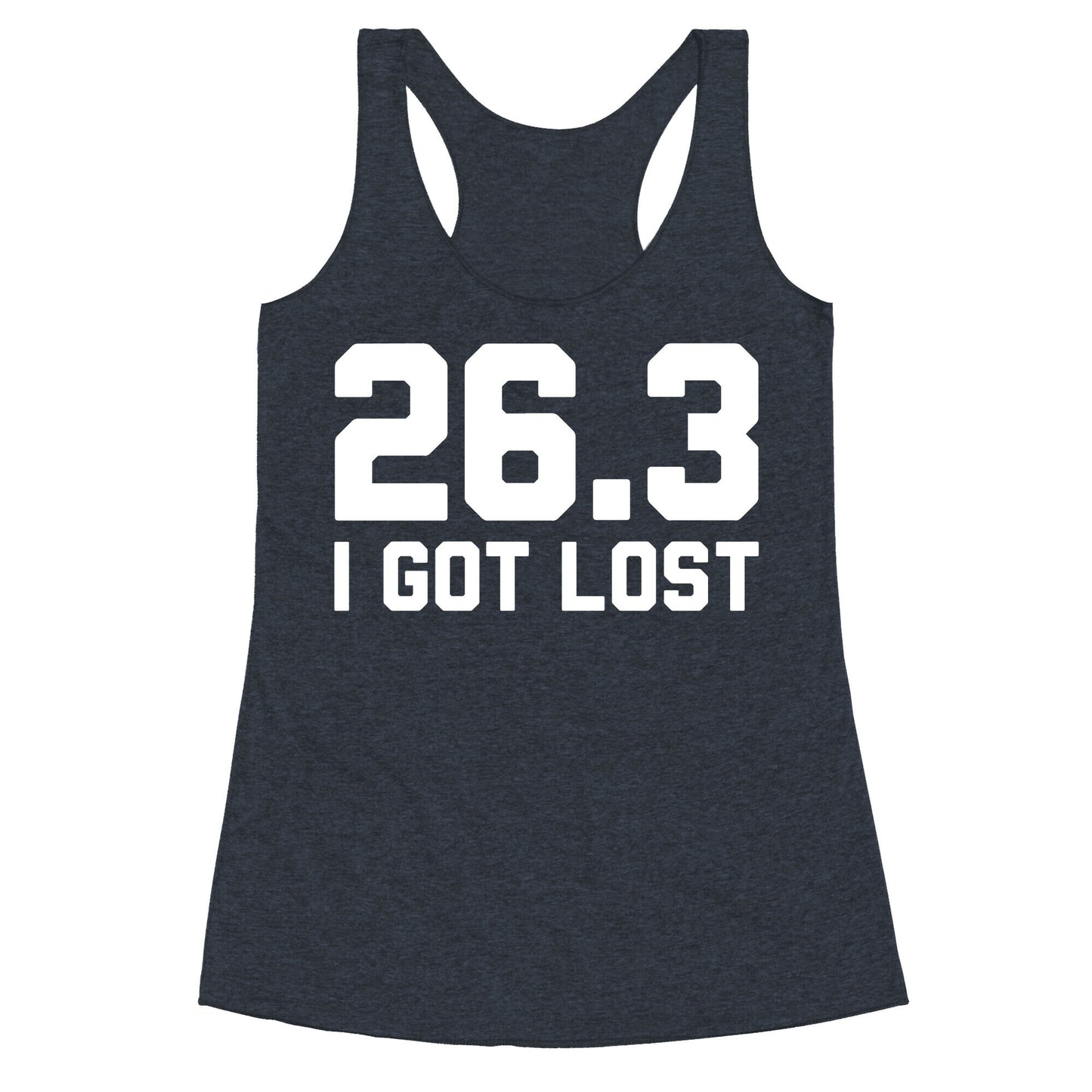 I Got Lost Racerback Tank