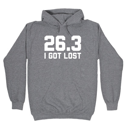 I Got Lost Hoodie