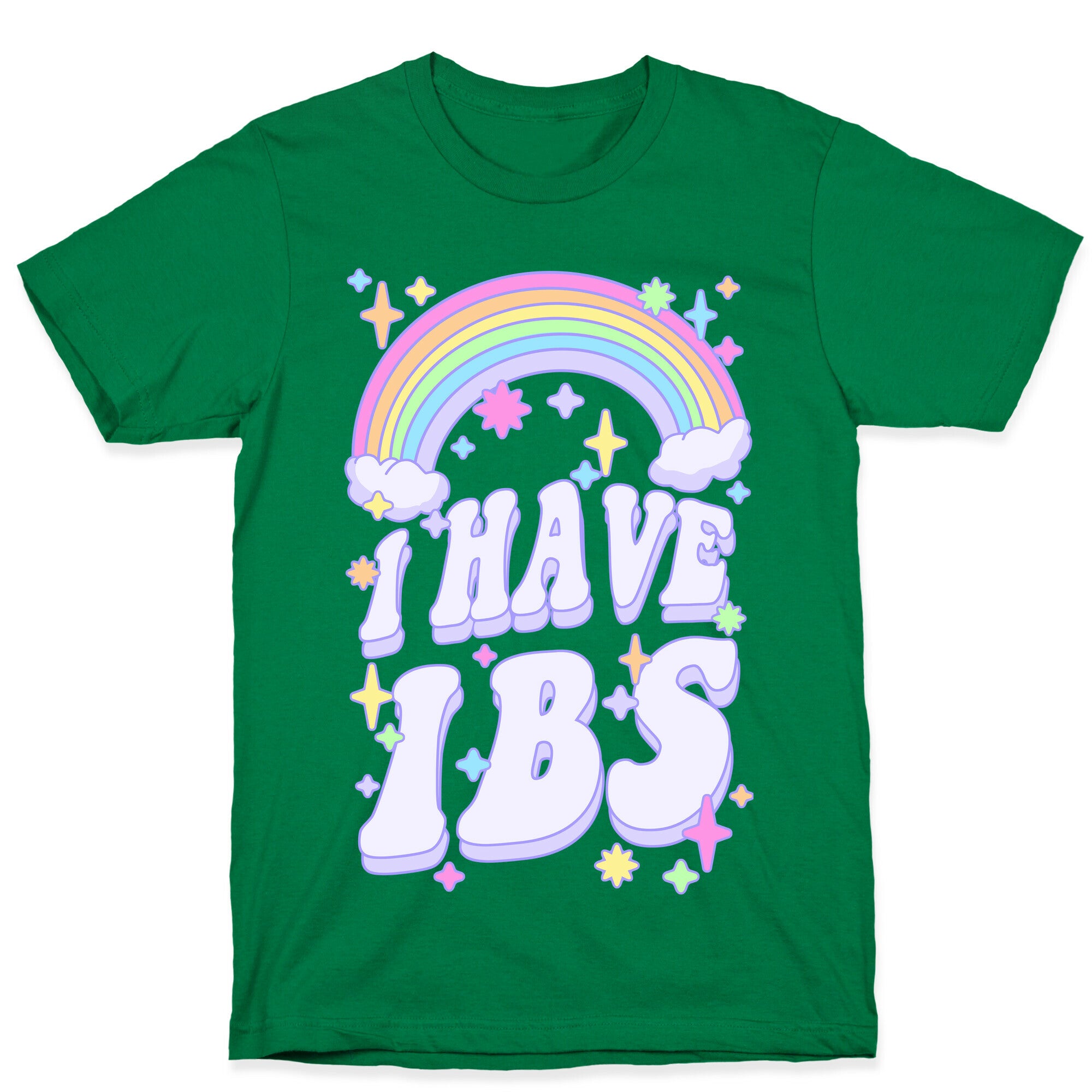 I Have IBS T-Shirt