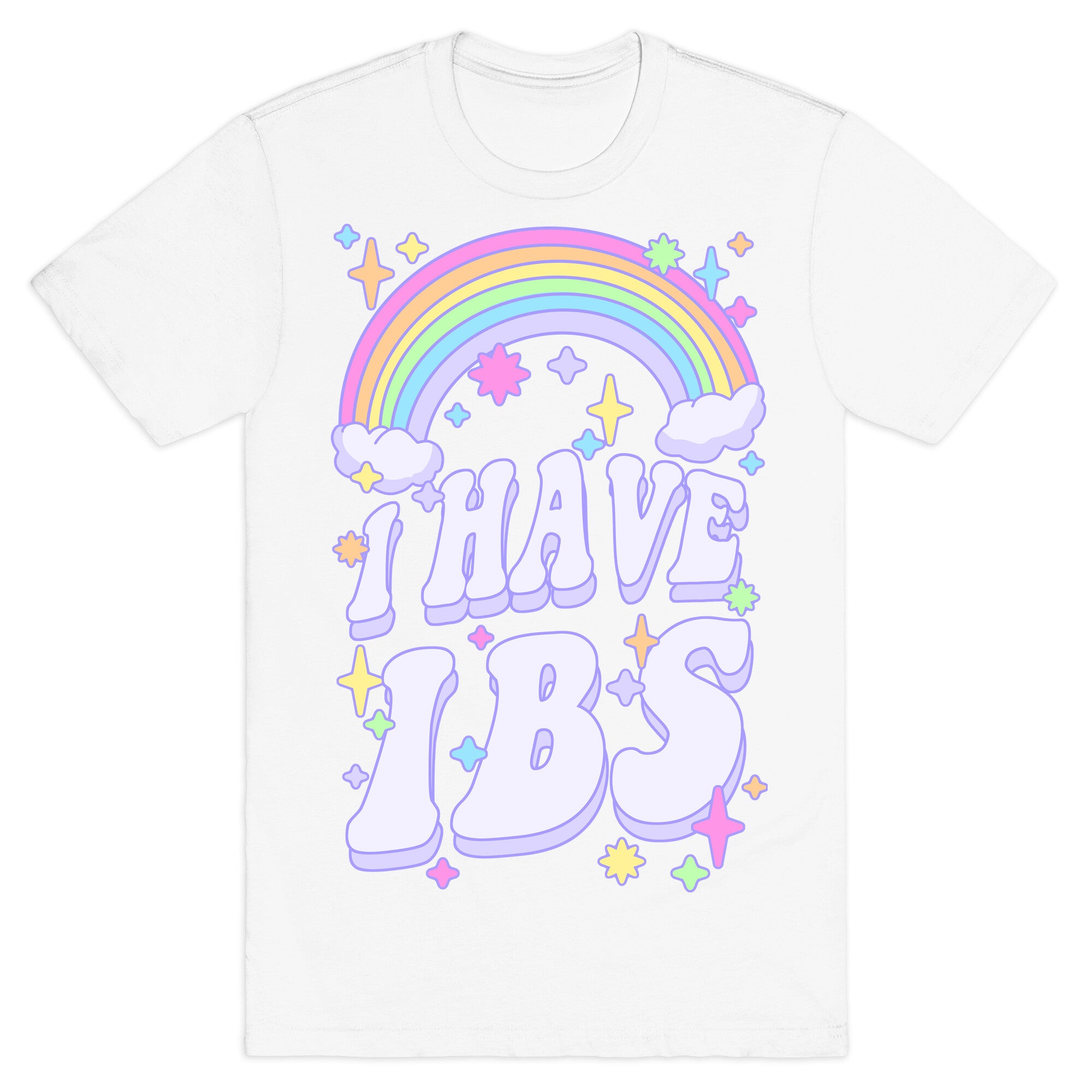 I Have IBS T-Shirt