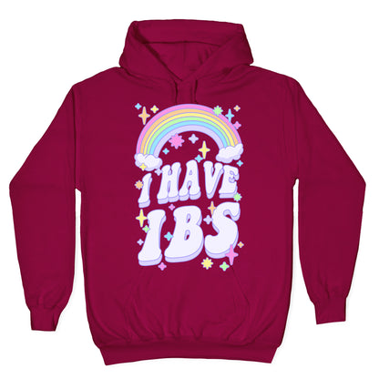 I Have IBS Hoodie