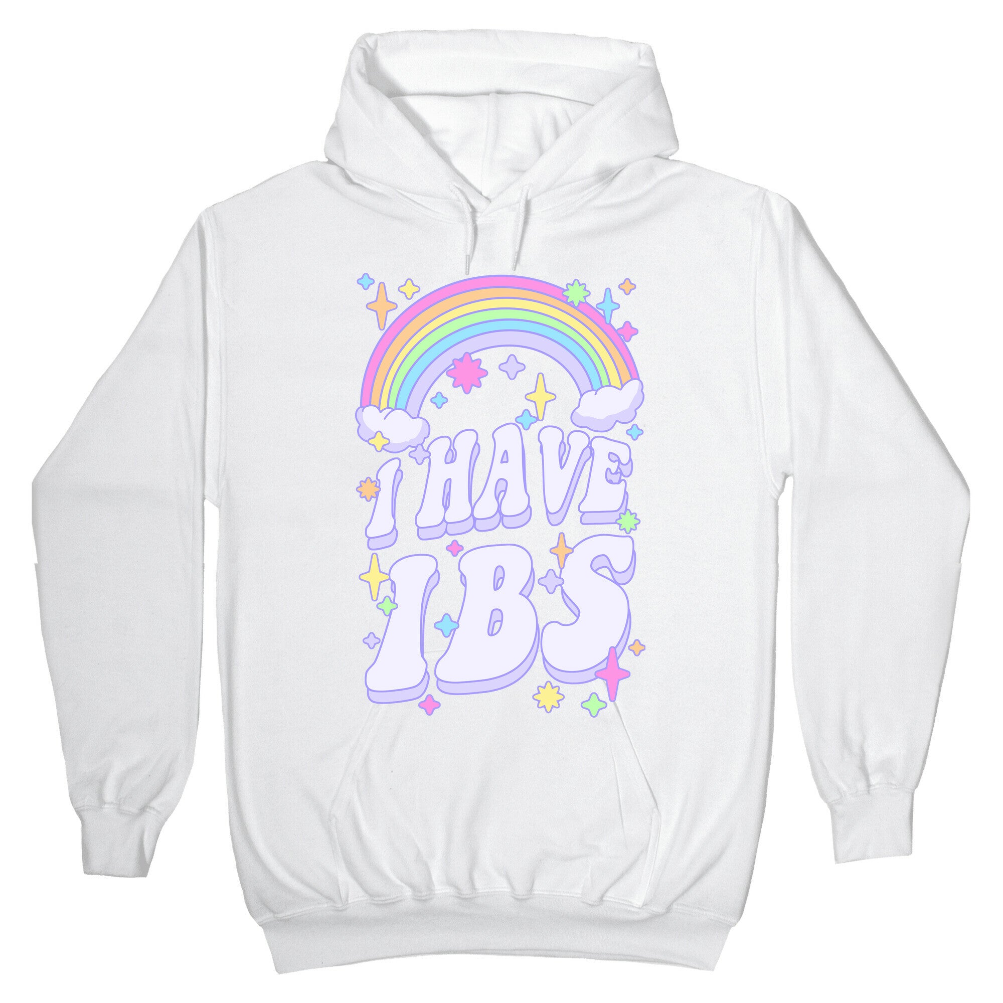 I Have IBS Hoodie