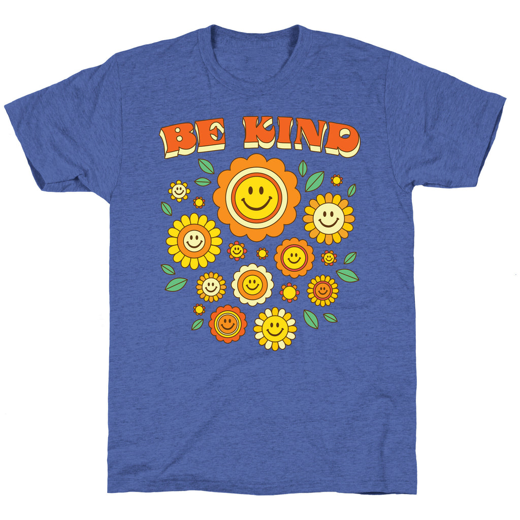 Be Kind Flower Power Smileys Unisex Triblend Tee