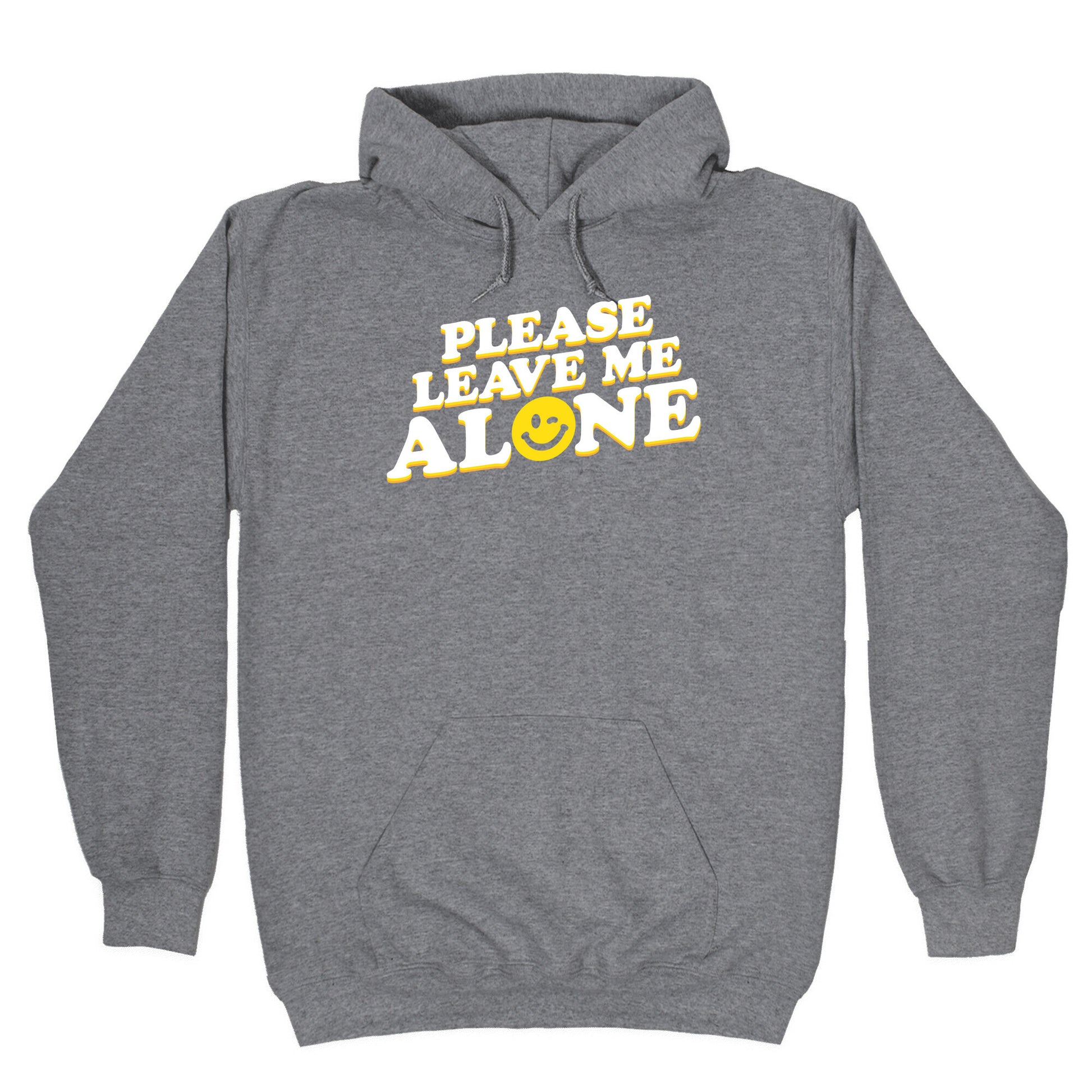 Please Leave Me Alone Smiley Hoodie